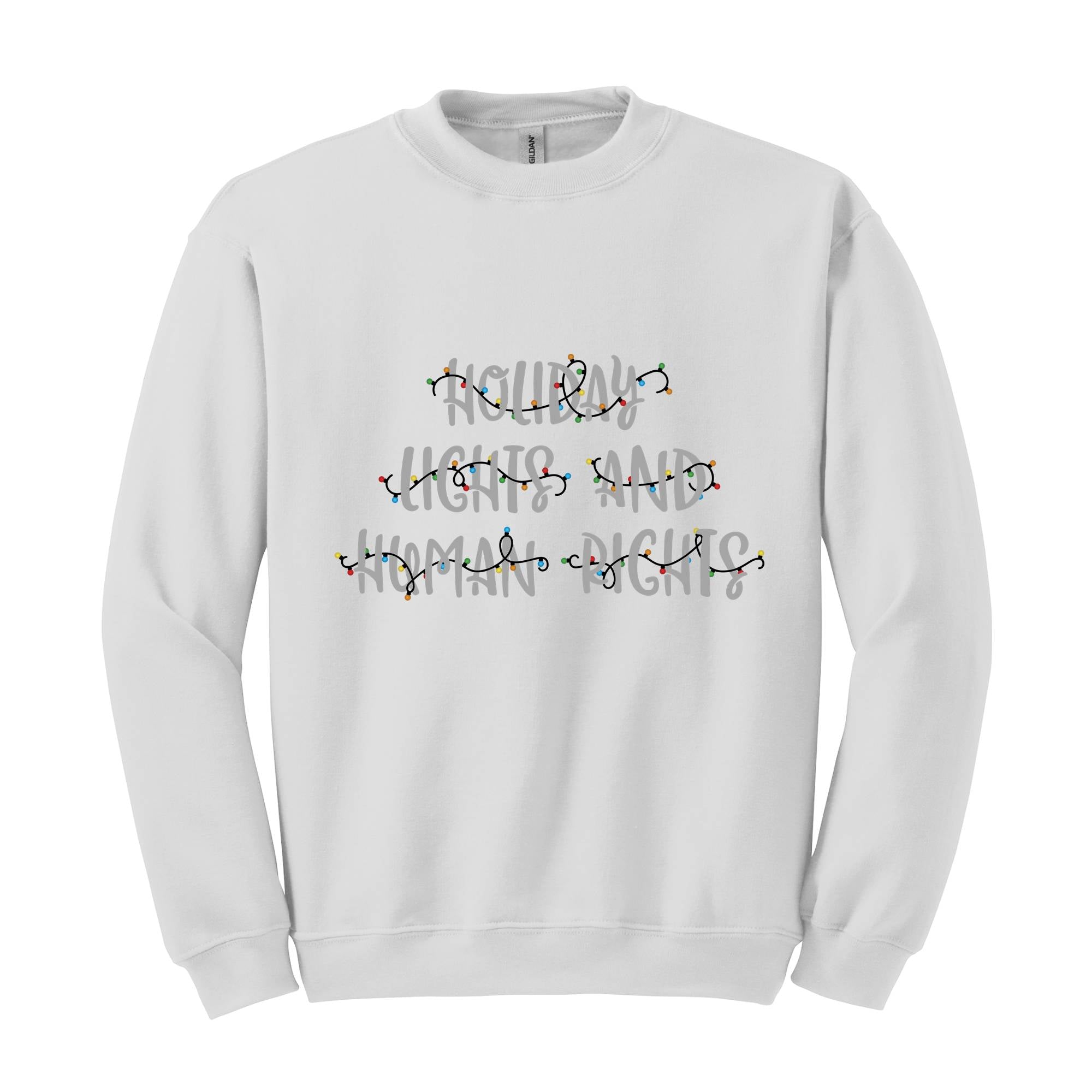 Holiday Lights And Human Rights Feminist Christmas Sweatshirt, Feminist Christmas Sweater, Liberal Democrat Christmas Gift