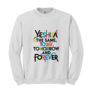 Yeshua Shirt, Christian Sweatshirt, Religious Sweatshirt, Bible Verse Sweater, Faith Hoodie, Christian Gifts, Jesus Apparel, Church Sweater