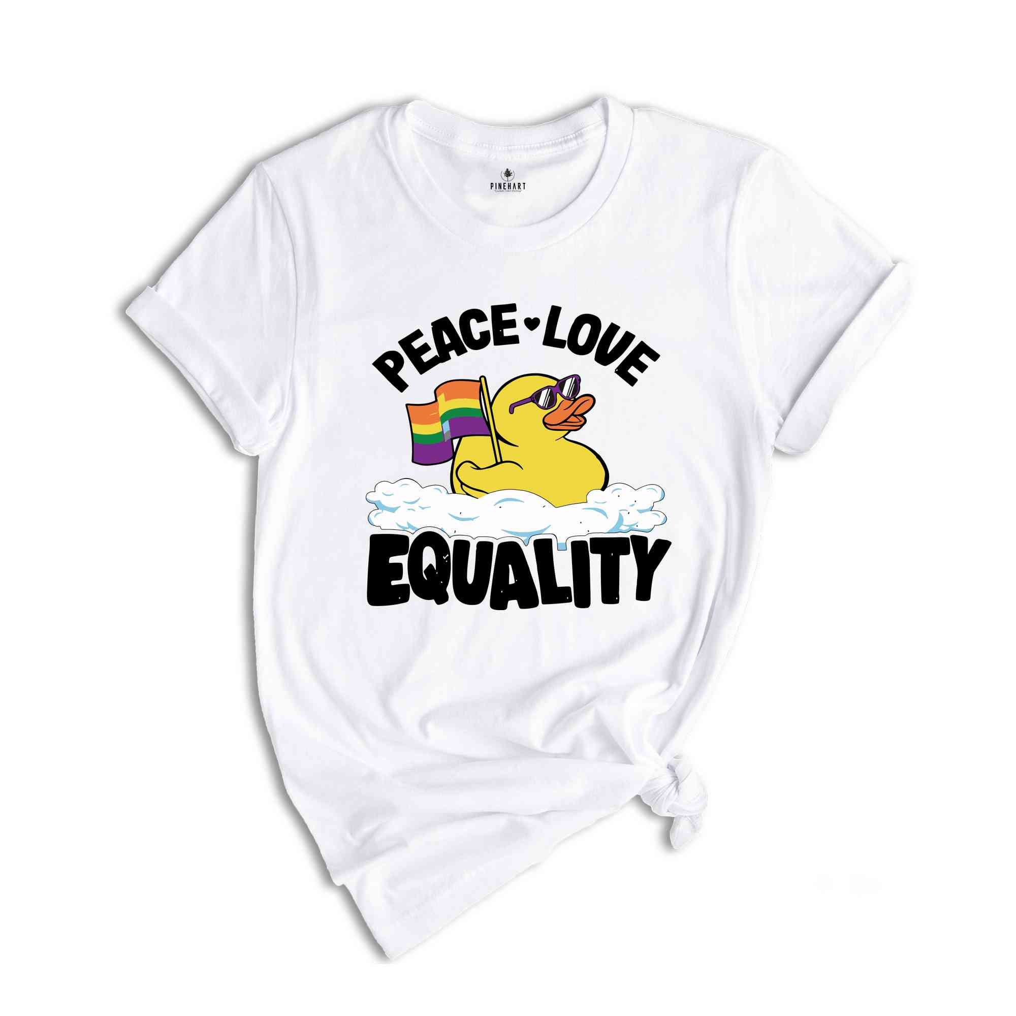 Peace Love Equality Duck Gay Pride Lgbt Shirt, Cute LGBT Shirt, LGBTQ Pride Shirt, Pride Ally Shirt, Pride Flag Shirt, Gay Shirt