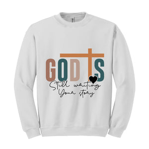 God is Still Writing Your Story Sweatshirt, Christian Sweater, Faith Sweatshirt, Religious Sweatshirt, Inspirational Quotes