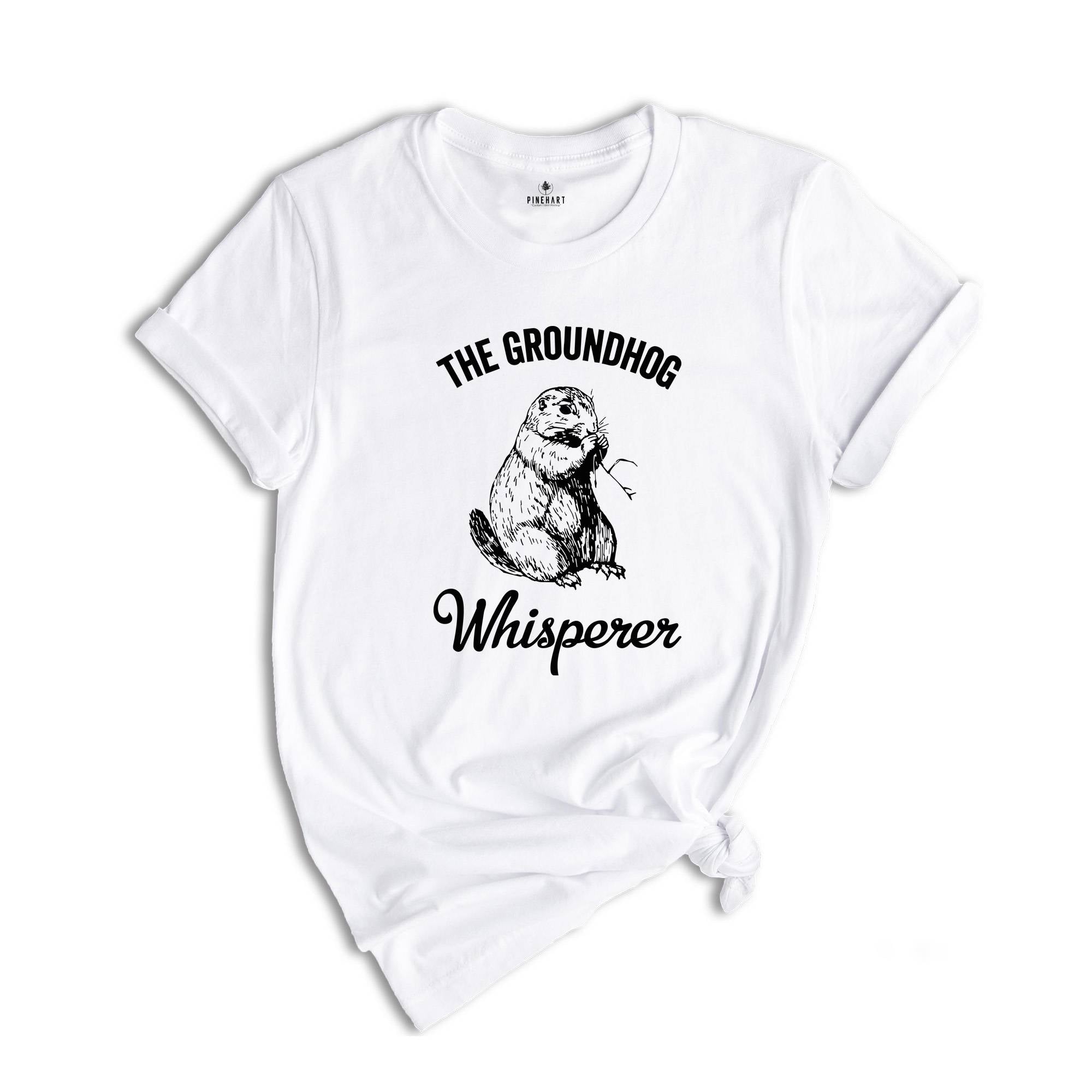 The Groundhog Whisperer Shirt, Groundhog Day Shirt, Animal Lover Shirt, Funny Animal Shirt, Cute Animal Tee