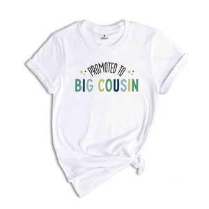 Promoted Big Cousin Shirt, Baby Announcement, Big Cousin To Be, Pregnancy Reveal, Big Cousin Gift, Big Cousin Tshirt