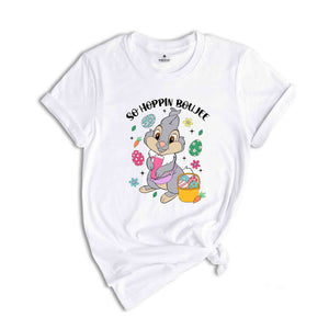 So Hoppin Boujee Shirt, Cute Easter Shirt, Cute Bunny Shirt, Happy Easter Shirt, Easter Day Shirt, Easter Bunny Shirt, Easter Gift Shirt