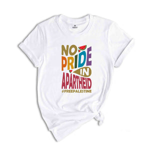 No Pride In Apartheid Shirt, Free Palestine Shirt, Activist Gift, Palestine Watermelon Shirt, Palestine Pride Shirt, Support Palestine Shirt