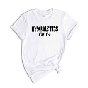 Gymnastics Mom Shirt, Gymnastics Mom Tee, Mom Gift, Sport Shirt, Gymnastics Shirt, Mom Life Shirt, Best Mom Shirt