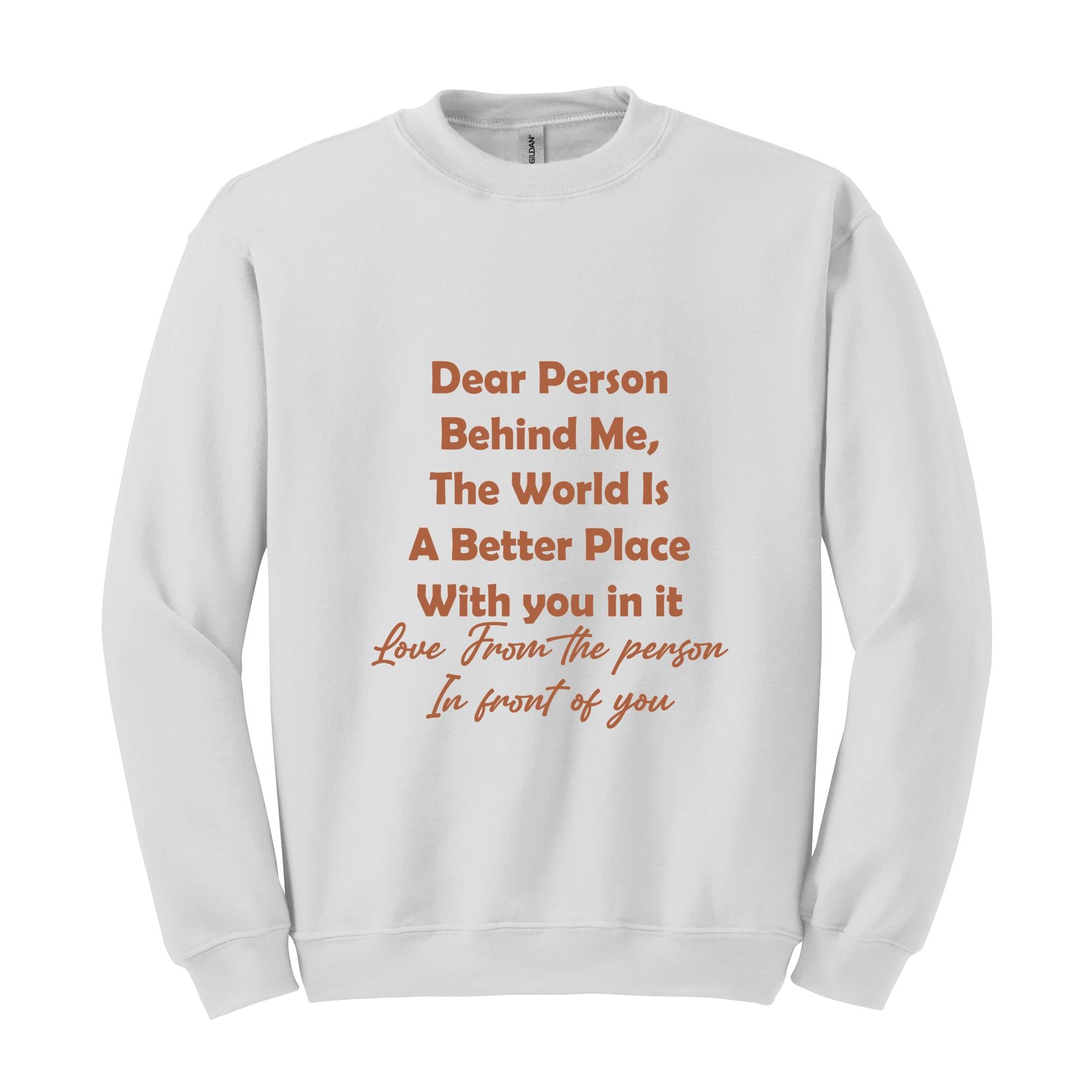 Dear Person Behind Me Sweatshirt, Women's Mental Health Shirt, Aesthetic Positive Sweatshirt, Gift For Her