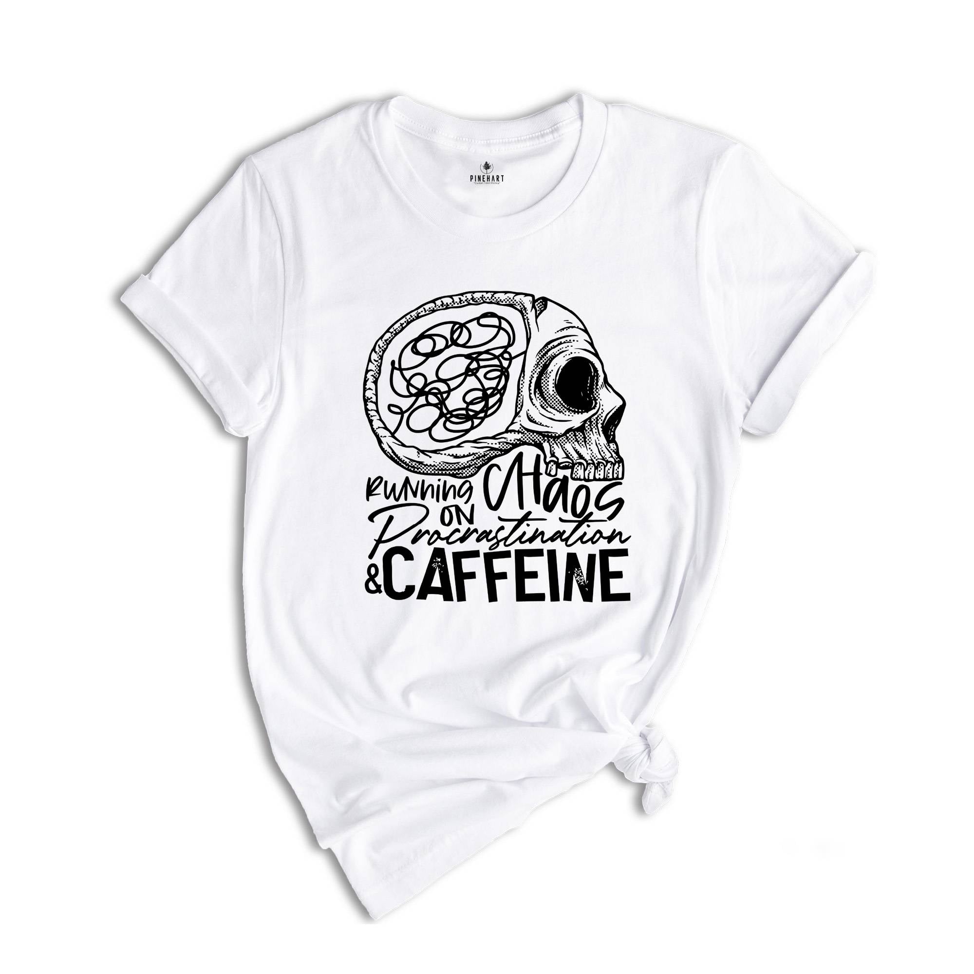 Running on Chaos Procrastination & Caffeine Shirt, Skeleton Brain Mental Health, Caffeine Lover Tee, Sarcastic Shirt