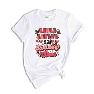 Thick Thighs And Holiday Vibes Shirt, Christmas Party Shirt, Cute Christmas Shirt, Funny Christmas Shirt, Holiday Shirt, Christmas Gift