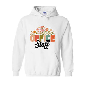 Office Staff Hoodie  , Wildflowers Office Staff Hoodie, Office Lady Hoodie, Secretary Hoodie, Receptionist Team Hoodie