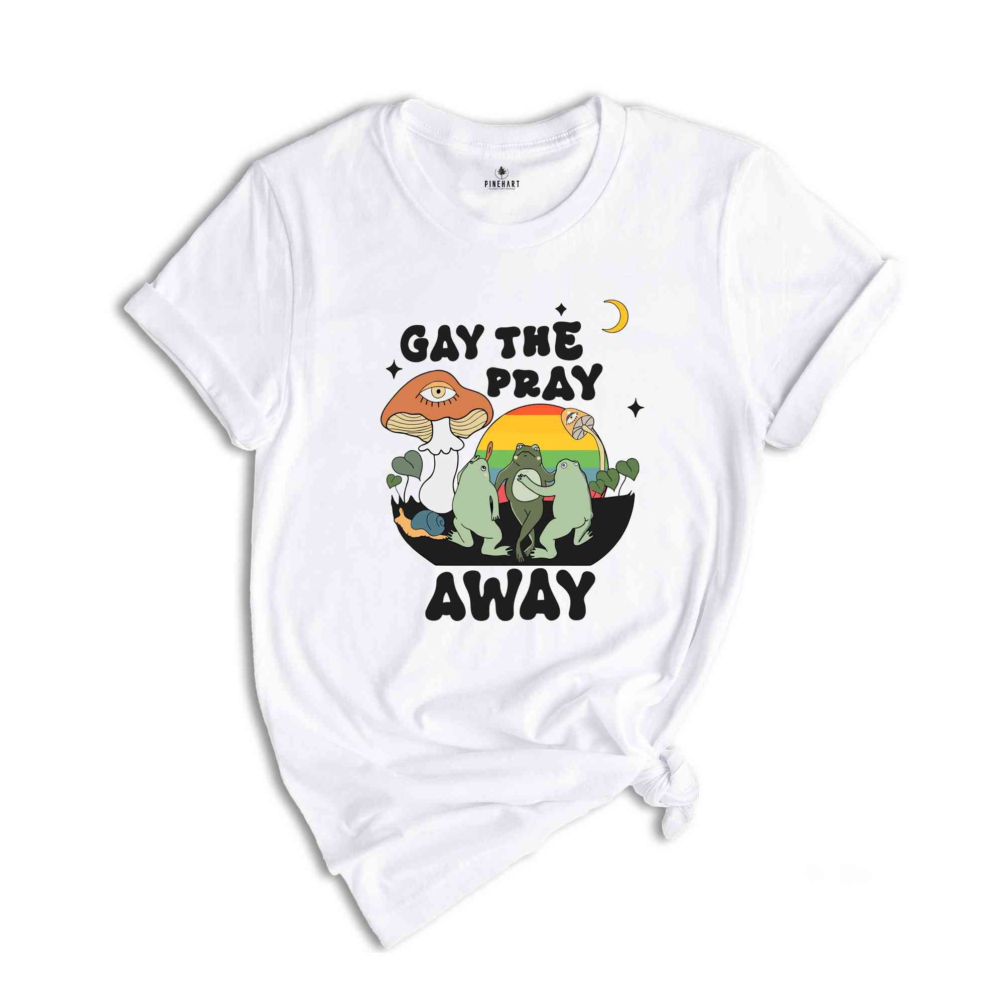 Gay The Pray Away Shirt, Pride Month Shirt, Love is Love Shirt, Gay Pride Shirt, LGBTQ Pride Shirt, Pride Shirt