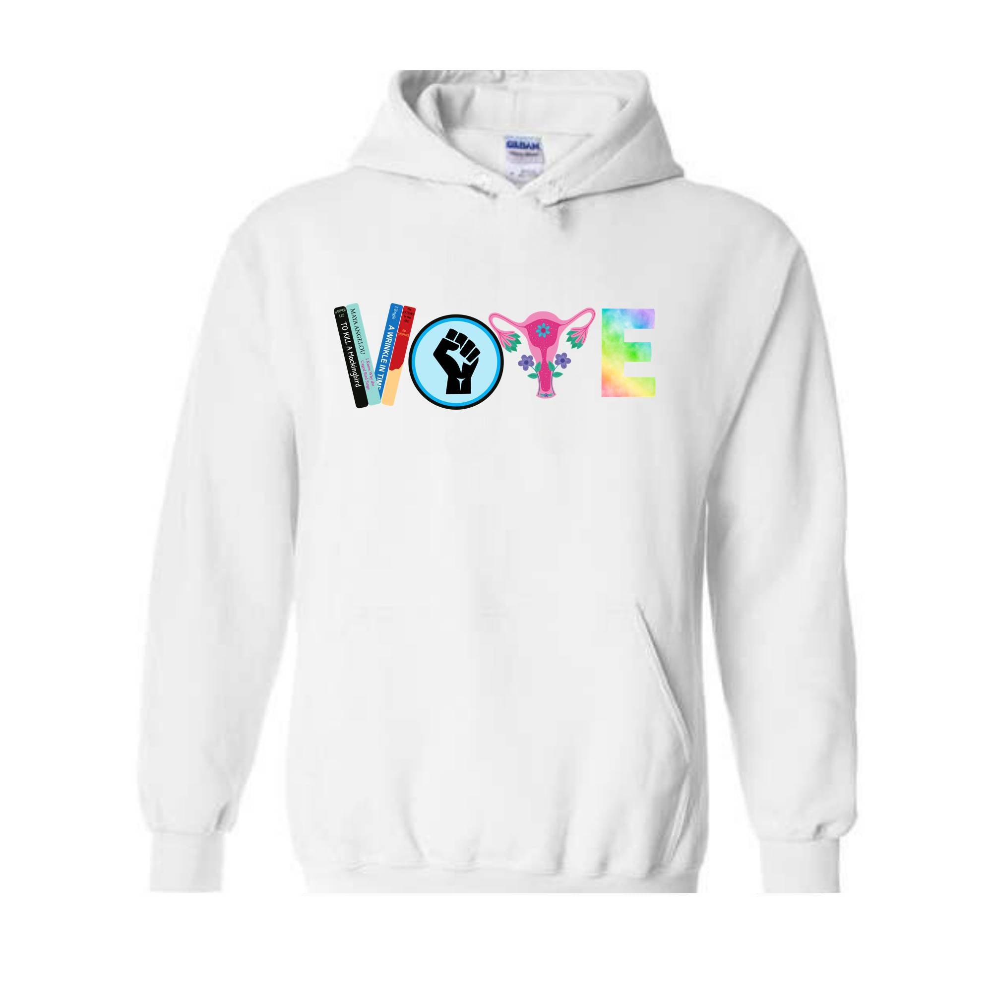 Vote Hoodie, Political Activism Hoodie, 2024 Election Hoodie, LGBTQ Hoodie, BLM Hoodie,Banned Books Hoodie, Feminist Gift