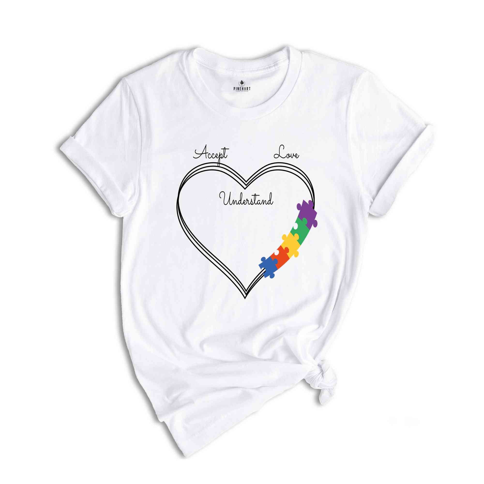 Autism Acceptance T-Shirt, Autism Accept Understand Love T-Shirt, Autism Awareness Shirt, Autism Mom Shirt, Autism T-Shirt