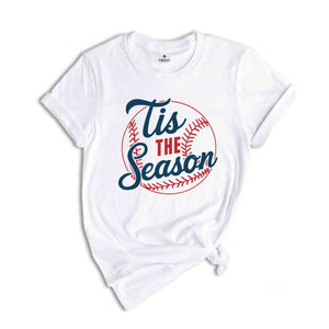 Tis the Season Baseball Shirt, Women's Aesthetic Baseball Sweatshirt, Baseball Player Gifts, Baseball Mom Shirt, Baseball Team Tshirt