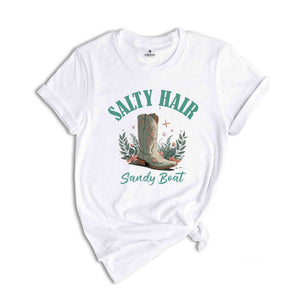 Salt Hair Sandy boots Shirt, Summer Shirt, Western Summer Tee, Cowgirl Western Shirt, Retro Summer Tee, Trendy Summer Shirt