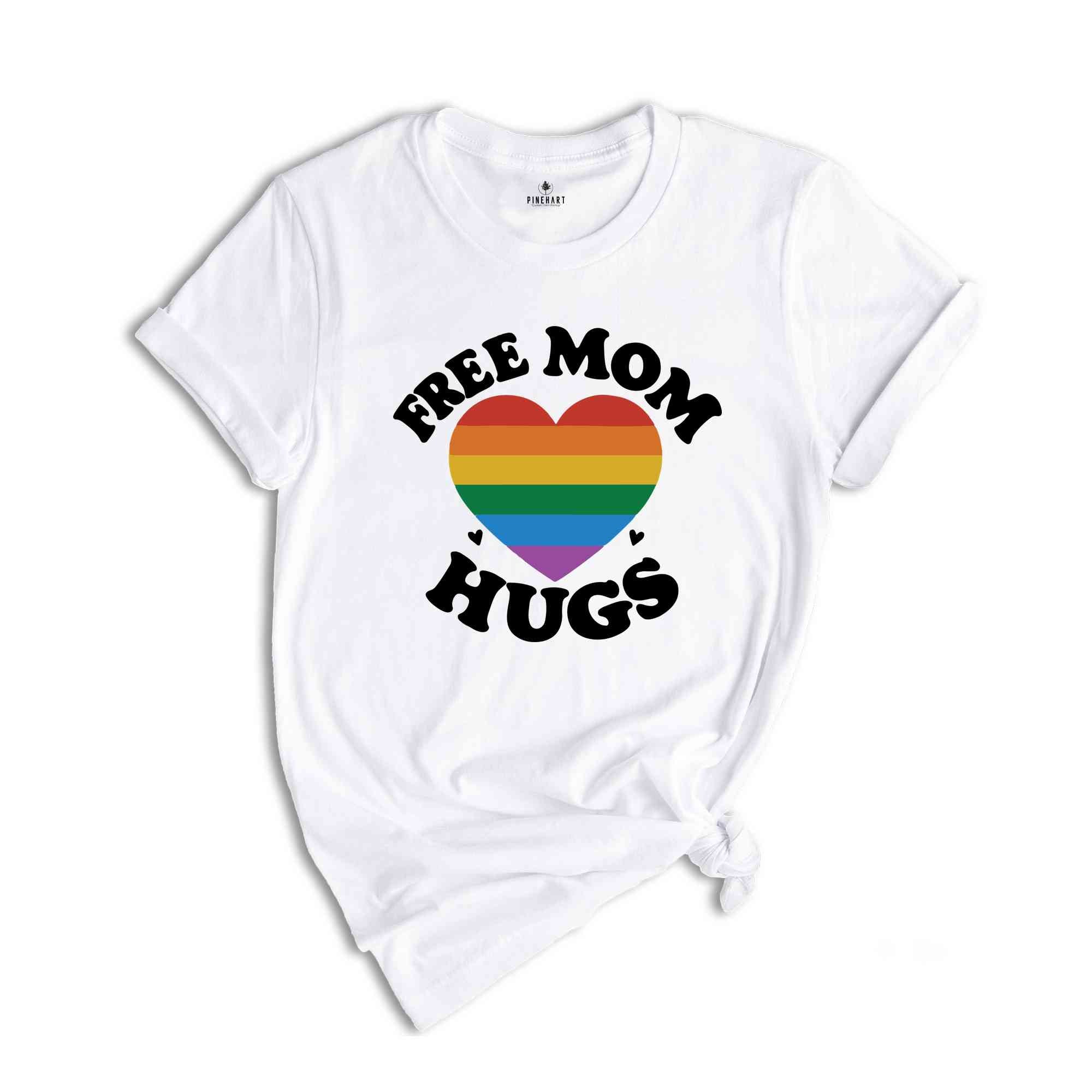 Free Mom Hugs T-Shirt, Proud Mom Apparel, Rainbow Gay Pride T-Shirt, Lgbtq Proud Parent Shirt, Equality Gifts, Rainbow Heart Shirt,Proud Tee