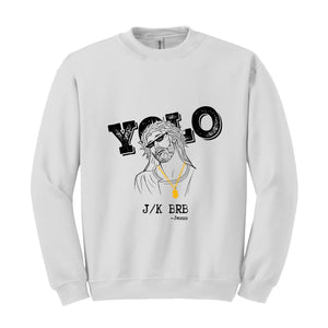 Christian Yolo Brb J/K Jesus Sweatshirt, Christian Sweater, Christian Gifts, Faith Shirt, Funny Christian Sweater, Religious Sweatshirt