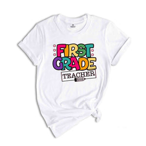 1st Grade Teacher Shirt, First Grade Teacher Shirt, Primary Teacher Shirt, First Grade Shirt For Teacher