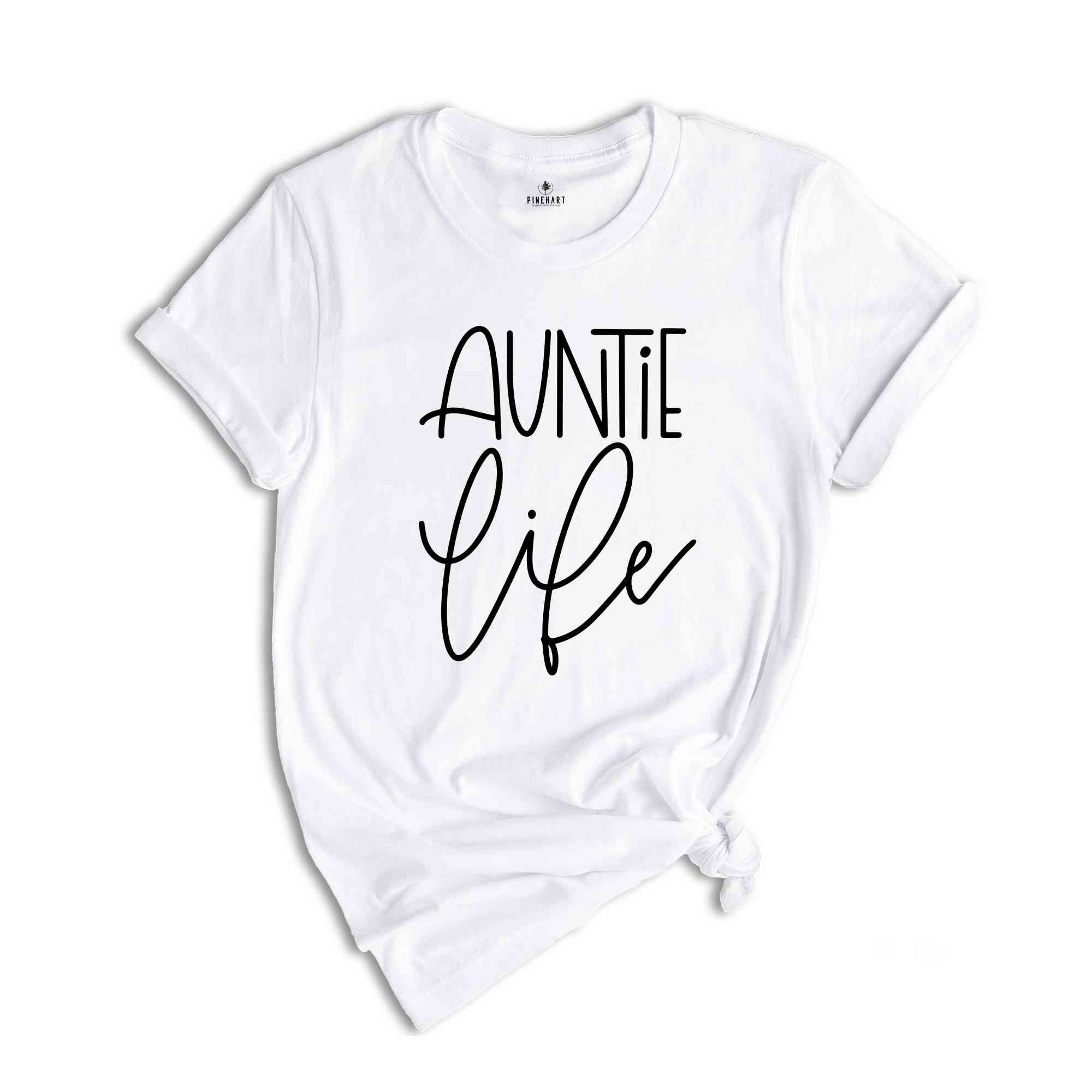 Auntie Shirt, Auntie Life Shirt, New Aunt Shirt, Baby Shower Shirt, Gender Reveal Aunt T-Shirt, Funny Pregnancy Reveal Shirt, Aunt Gift Ideas