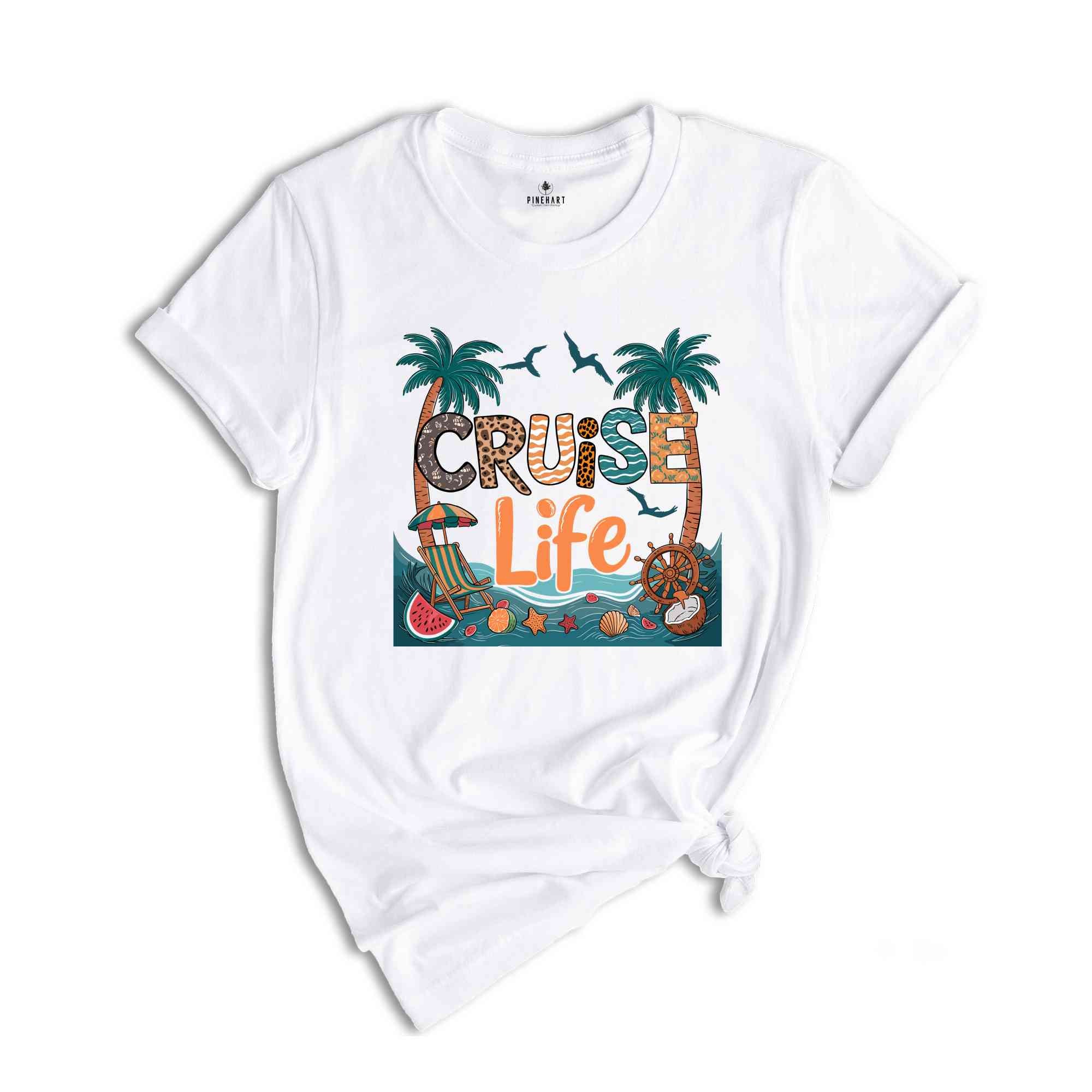 Cruise Life Shirt, Cruise Crew Shirt, Family Cruise Shirt, Cruise Vacation Shirt, Funny Cruising Shirt, Cruise Life 2024 Shirt