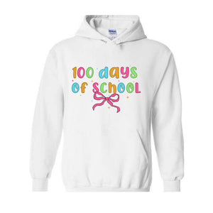 100 Days of School Sweatshirt, 100 Day Hoodie, 100th Day Of School Celebration, Student Hoodie, Back to School Shirt, Gift For Teacher