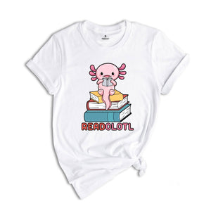 Readolotl Cute Shirt, Library T-Shirt, Bookworm Gift Tee, Axolotl Book Lover Tee, Librarian Gift, Book Lover Gift