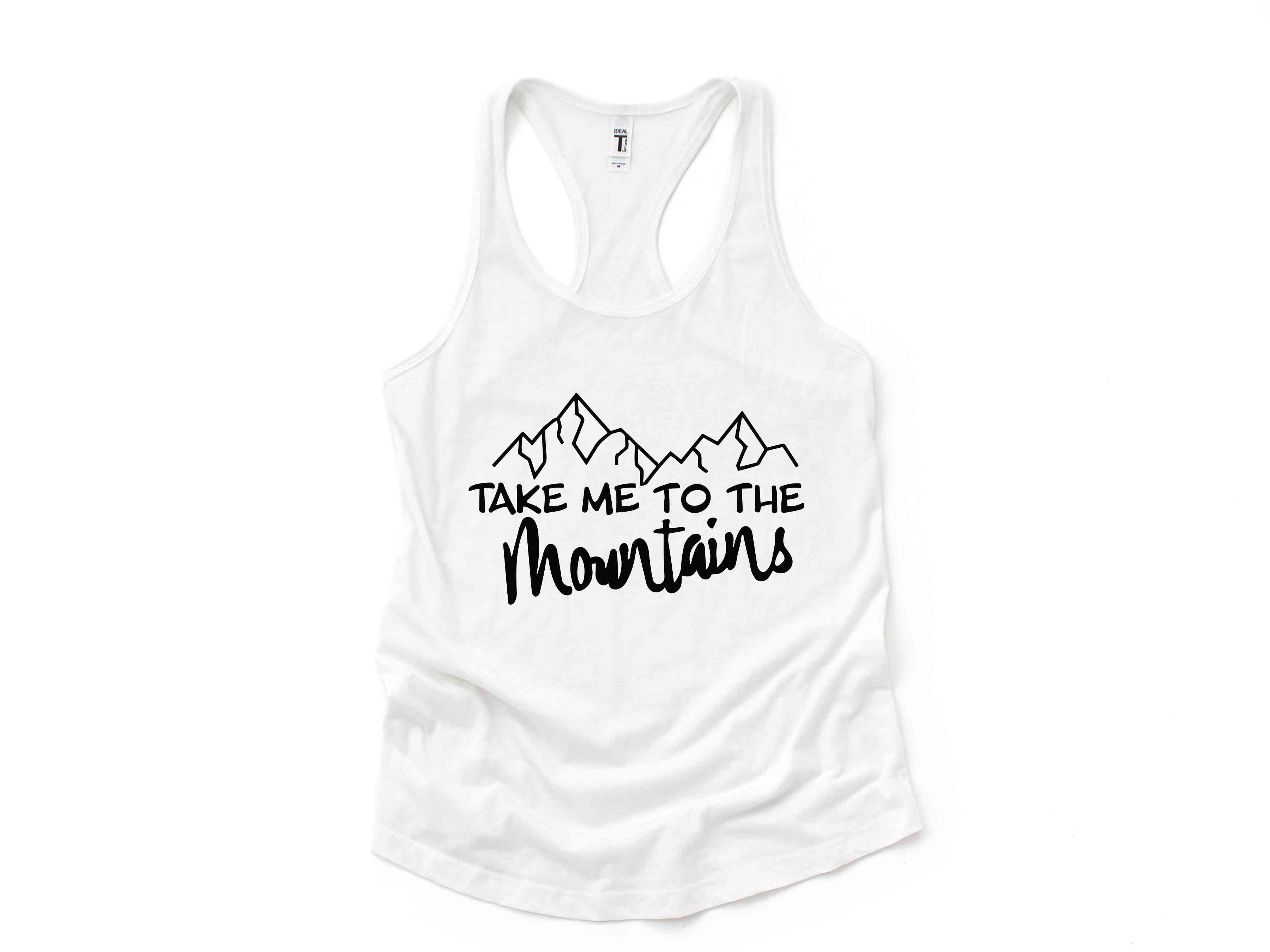 Take Me To The Mountains Tank Top, Adventure Tank Top, Camping Tank Top, Nature Tank Top, Adventure Lover Tank Top, Wanderlust Tank Top