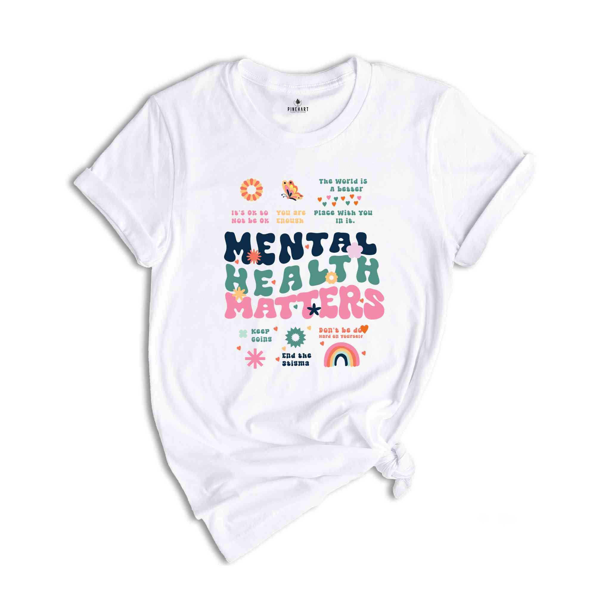 Mental health matters,Mental Health Shirt,Therapist Shirt,Inspirational Tee,Counselor Tee,Mental Health Awareness Shirt