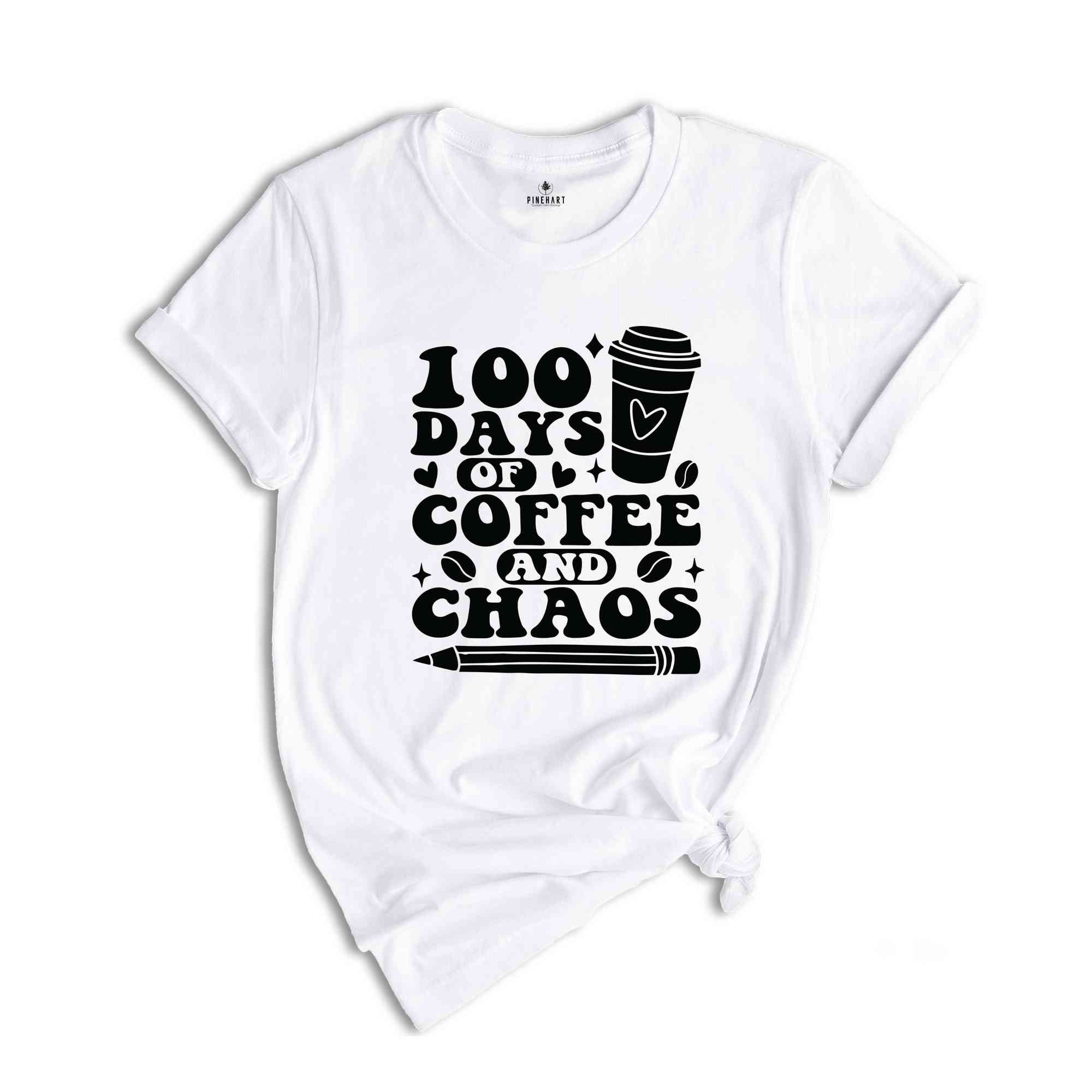 100 Days of Coffee And Chaos T-Shirt, Funny Teacher Shirt , 100th Day Of School Teacher Shirt, Back to School Shirt