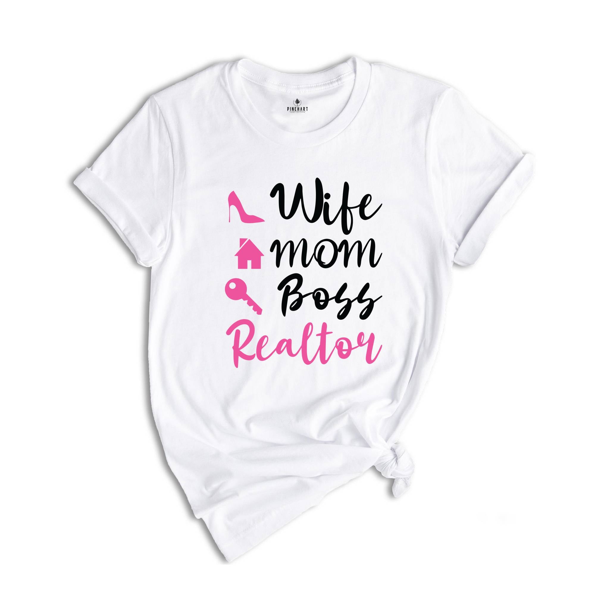 Wife Mom Boss Realtor T-shirt, Real Estate Shirt, Gift For Realtor, Gift For Mom, Realtor Definition Shirt