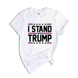 I Stand With Trump Shirt, Free Trump Shirt, Pro America Shirt, Republican Shirt, Republican Gift, Conservative Shirt