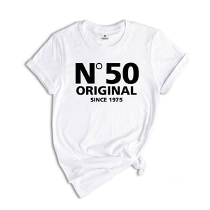 50 Original Since 1975 Shirt, 50th Birthday Shirt, Trendy Birthday Shirt, 50th Birthday Party Gift, Trendy Fiftieth Shirt, 50th Group Shirts