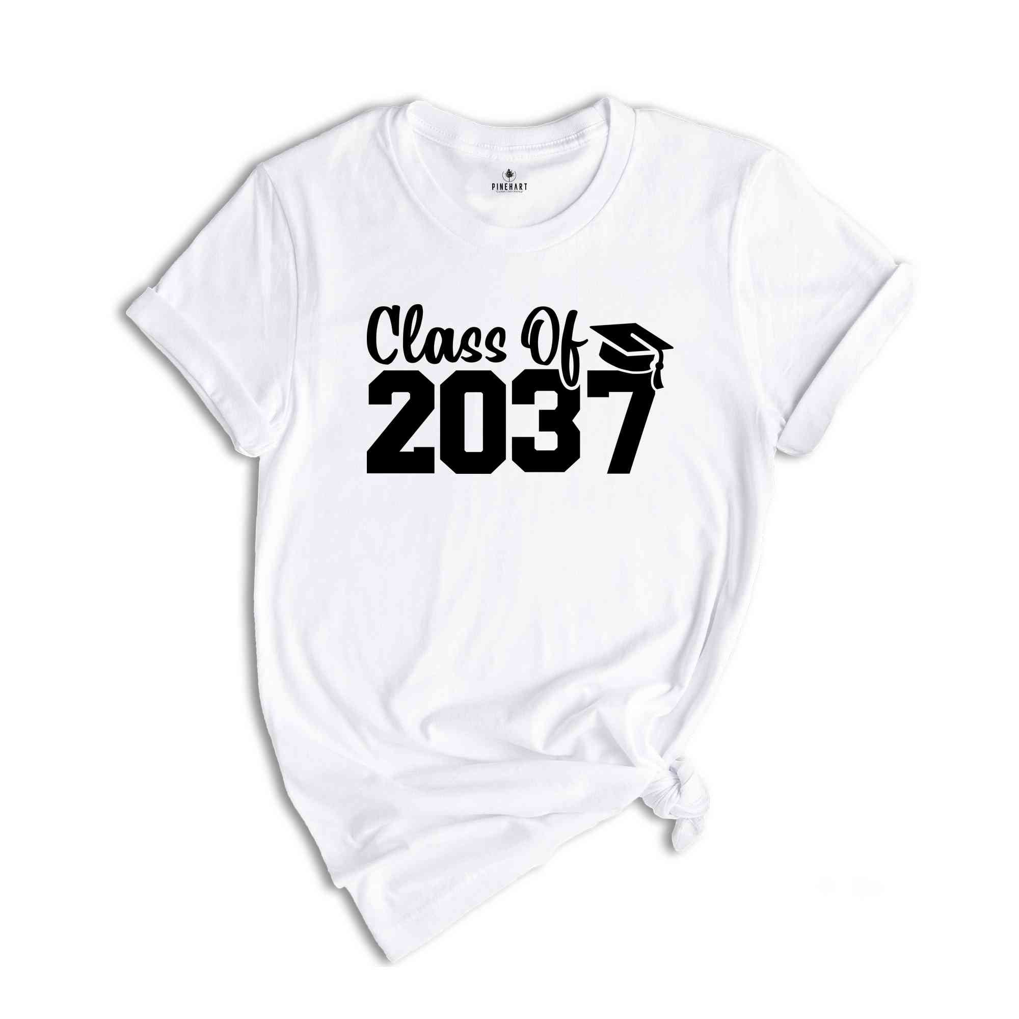 Class of 2037 Shirt, School Shirt, Graduation Gift, 2037 Shirt, Last Day Of School, Class of 2037, Growing Up Shirt