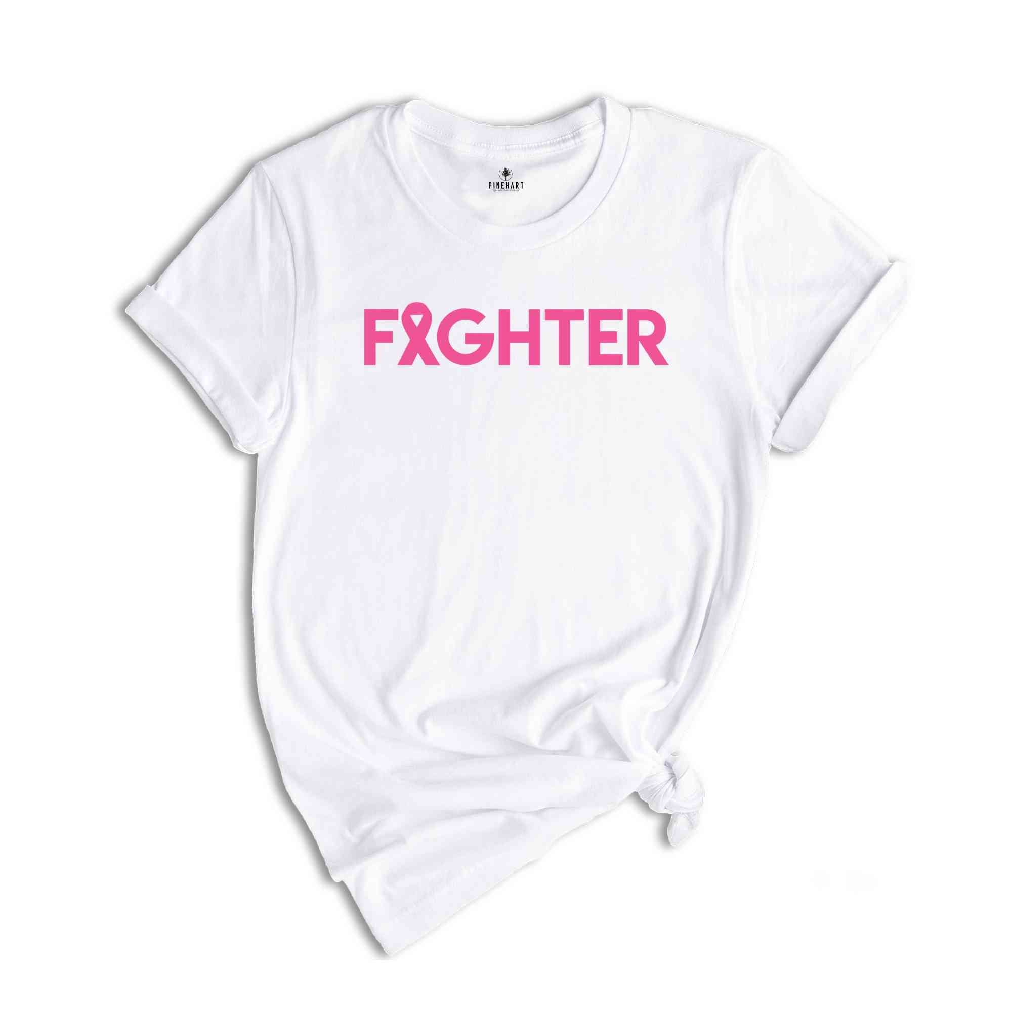 Breast Cancer Fighter Shirt, Fighter Shirt, Breast Cancer Awareness Shirt, Breast Cancer Shirt Gift, Breast Cancer Shirt for Women