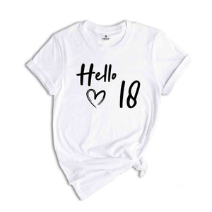 18th Birthday Shirt, Hello 18 T-Shirt, 2006 Birthday Shirt, 18th Birthday Gift, Eighteen And Fabulous, Born in 2006 Shirt