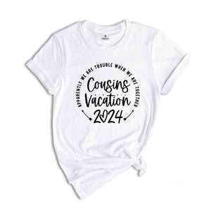 Cousins Vacation Shirt, Warning 2024 Cousin Trip In Progress, Vacation Tee, Cousin Trip T-Shirt, Matching Cousin Vacation Tee