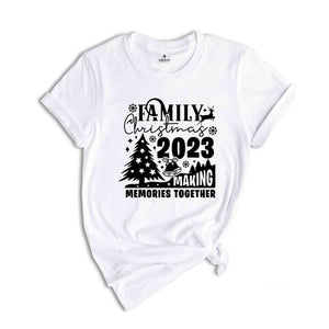 Family Christmas 2023 Shirt, Making Memories Together, Christmas Crew Shirt, Family Matching Shirt, Christmas Shirt, Holiday Shirt