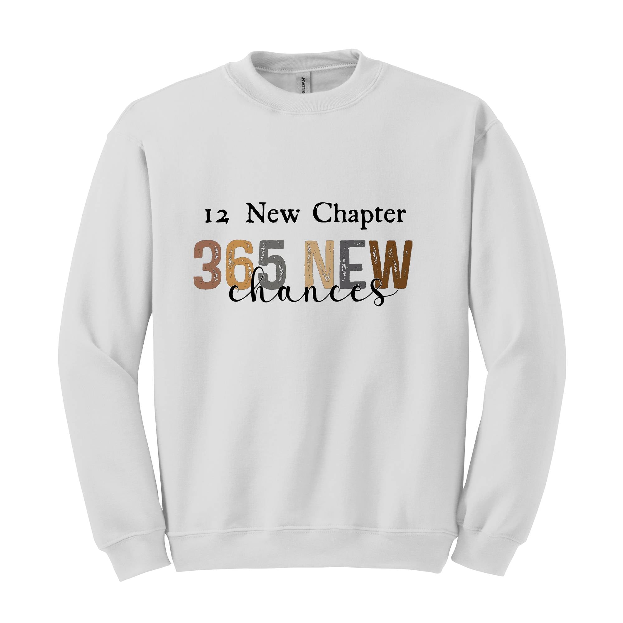 12 New Chapter 365 New Chances Sweater ,Christmas Sweatshirt, Reindeer Sweater, Holiday Xmas, New Year Sweater, Happy New Year Sweater.