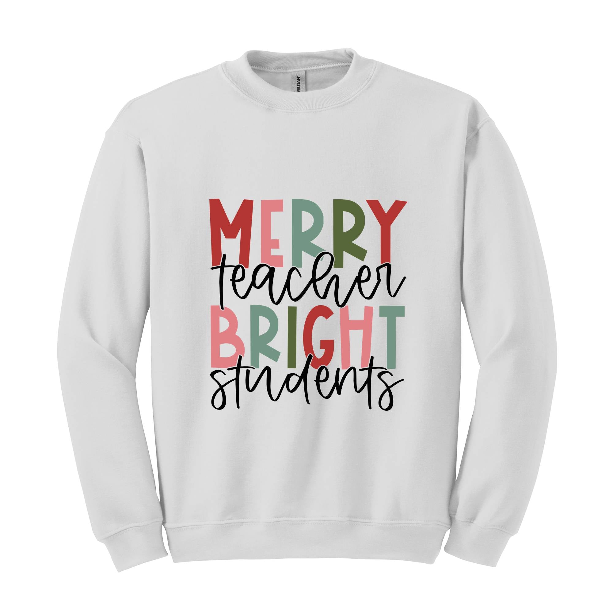 Merry Teacher Bright Student Sweatshirt, Teacher Christmas Sweater, Christmas Teacher Hoodie, Teacher Sweatshirt