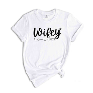 Wifey Est 2024 Shirt, New Bride Clothing, From Miss To Mrs Shirt, Bridal T-Shirt, Bride Party Matching, Future Mrs Shirt