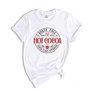 North Pole Hot Cocoa Shirt, Coffee Lover Shirt, Hot Chocolate Shirt, Hot Cocoa Christmas Shirt, Cute Christmas Shirt, Christmas Gift