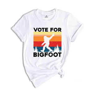 Vote For Bigfoot Shirt, Funny Election Shirt, 2024 Election Shirt, Election 2024 Shirt, Bigfoot Shirt, America Shirt, Republican Shirt