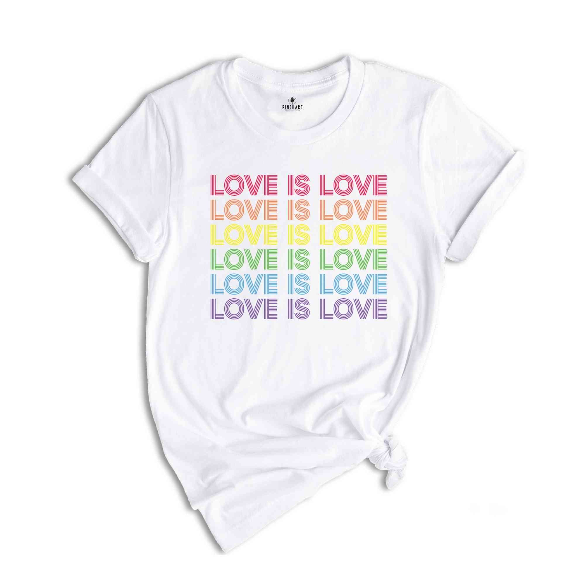 Love Is Love Shirt, Pride Shirt, Kindness Shirt, LGBTQ Support Shirt, Gay Pride Shirt, Lesbian Pride Shirt, Rainbow Shirt, Equality Shirt