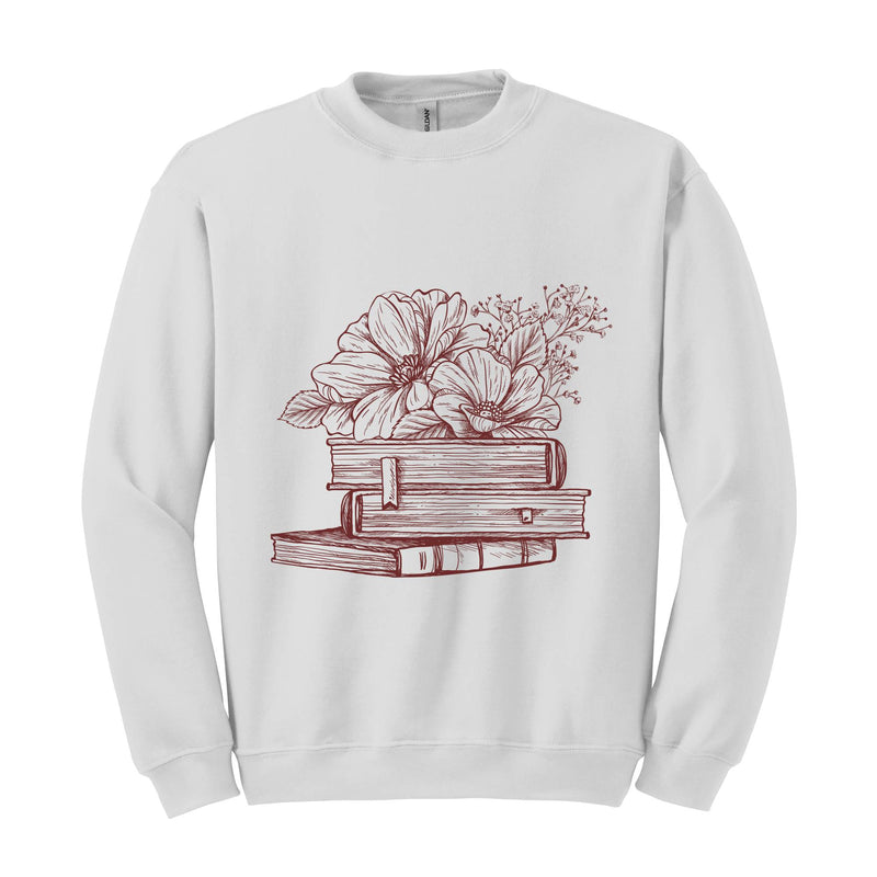 Flowers Book Sweatshirt, Book Club Sweatshirt, Bookworm Sweatshirt, Book Lover Hoodie, Bookish Sweatshirt, Librarian Sweatshirt