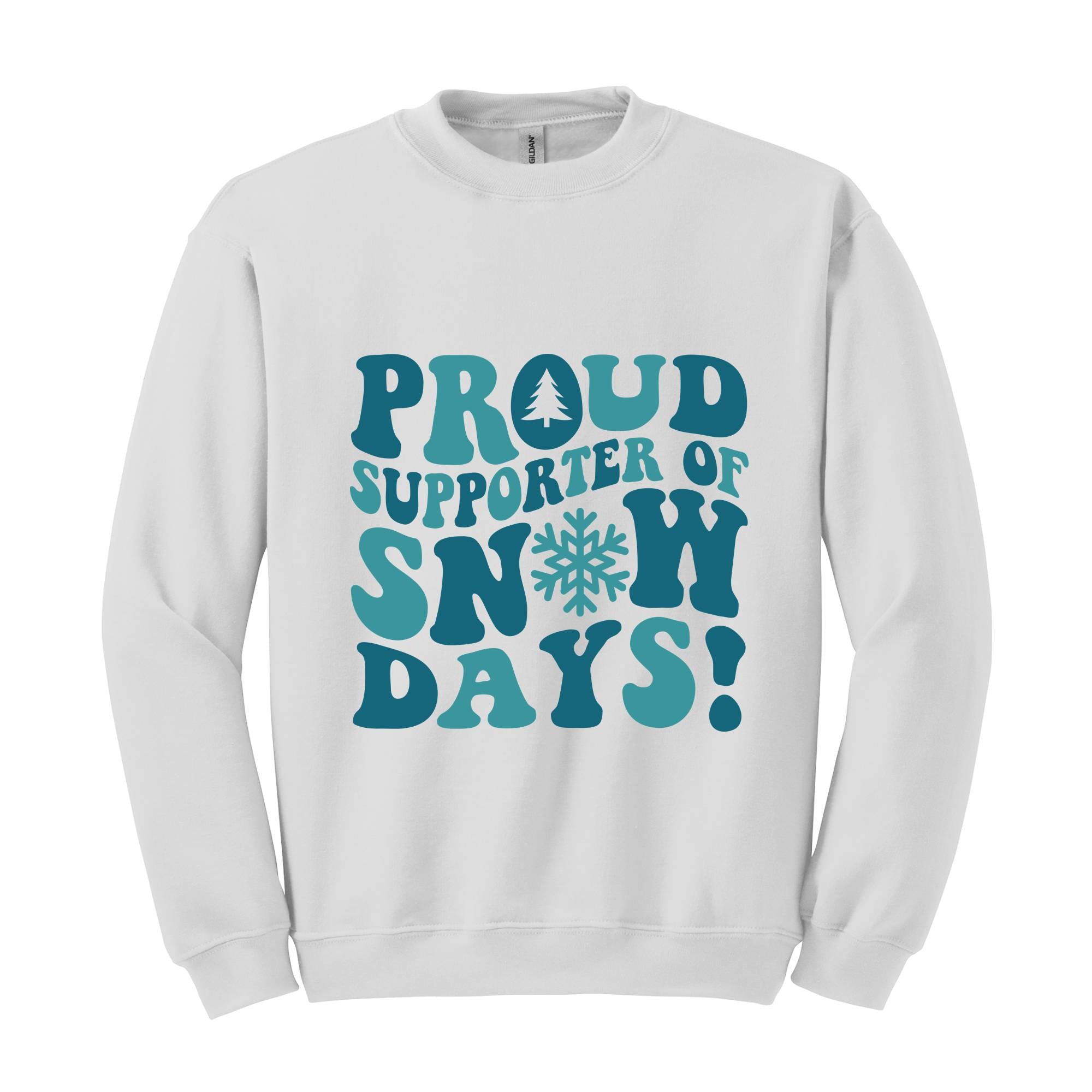 Proud Supporter Of Snow Days Sweatshirt, Teacher Christmas Sweatshirt, Teaching Sweatshirt, School Christmas Sweatshirt, Winter Sweater