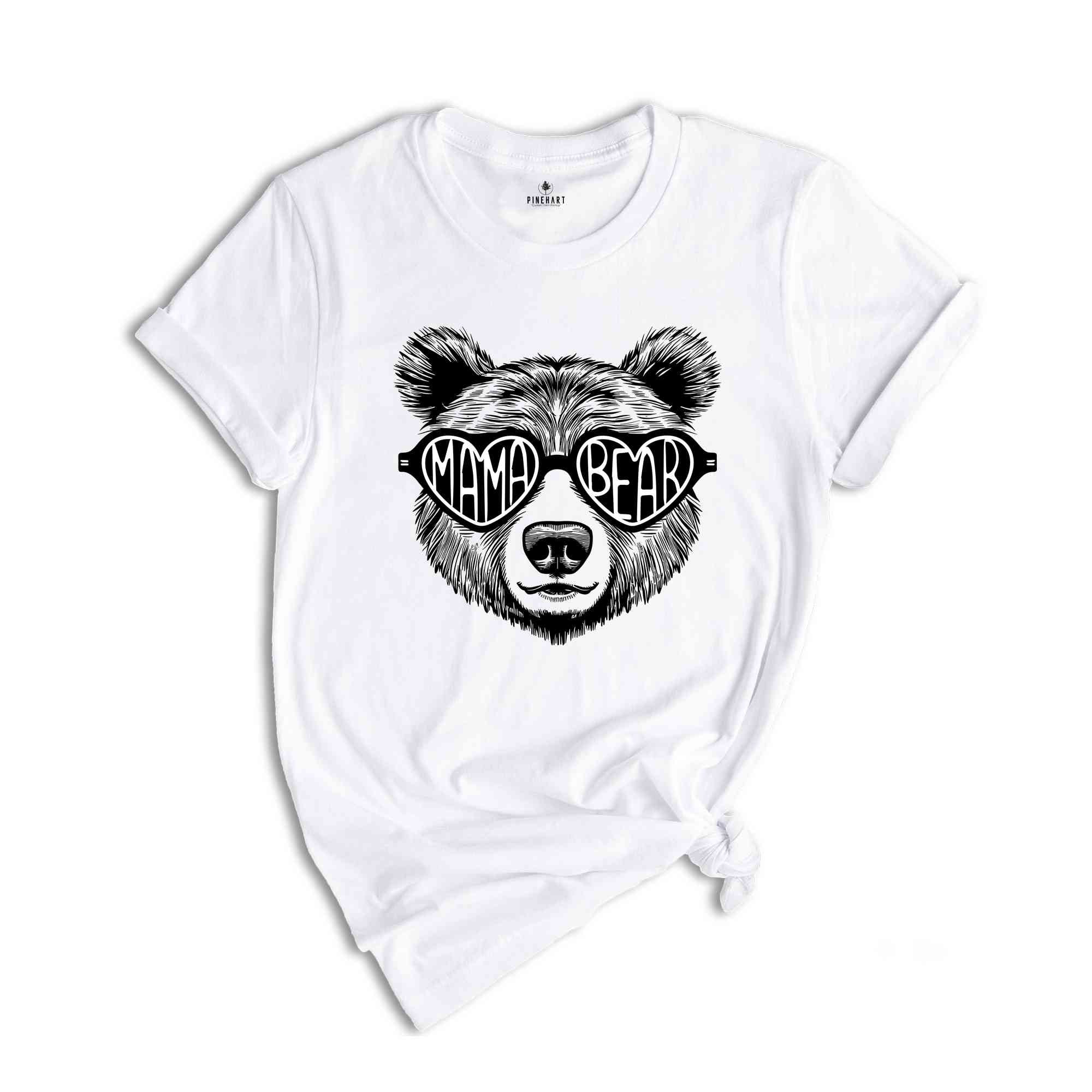 Mama Bear Shirt, Mothers Day Gift, Mama Bear Gift,Gift For Mom,Baby Shower Gifts, Animal Naturel Lover Shirt, Cute Mama Bear Shirt, Mom Life