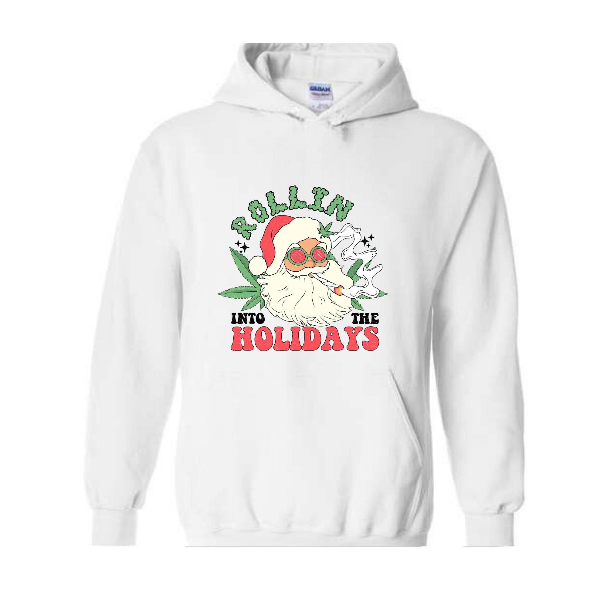 Rollin Into The Holidays Sweatshirt, Christmas Sweatshirt, Santa Claus Sweatshirt, Santa Smoking Weed Sweatshirt