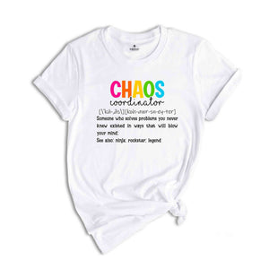 Chaos Coordinator Shirt, Back To School Shirt, Teacher Life Shirt, Teacher Gift, Teacher Appreciation, Teacher Life Shirt, Cute Teacher Tee