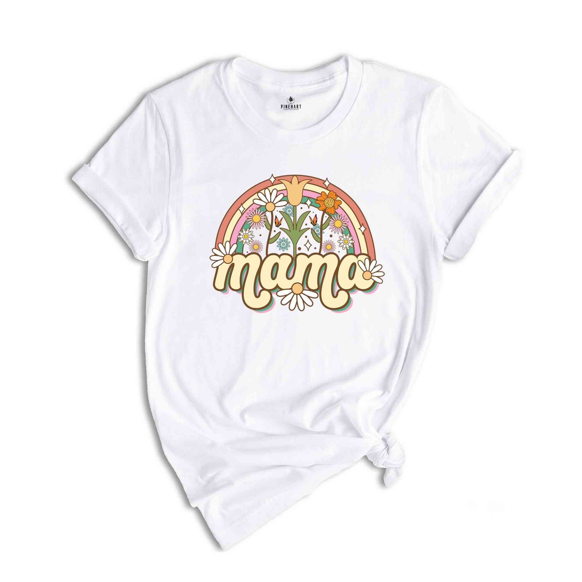 Floral Mother's Day Shirt, Retro Boho Mama Shirt, Mother's Day Shirt, Gift For Mother, Rainbow Shirt, Cute Mother's Day Shirt, Mama Shirt