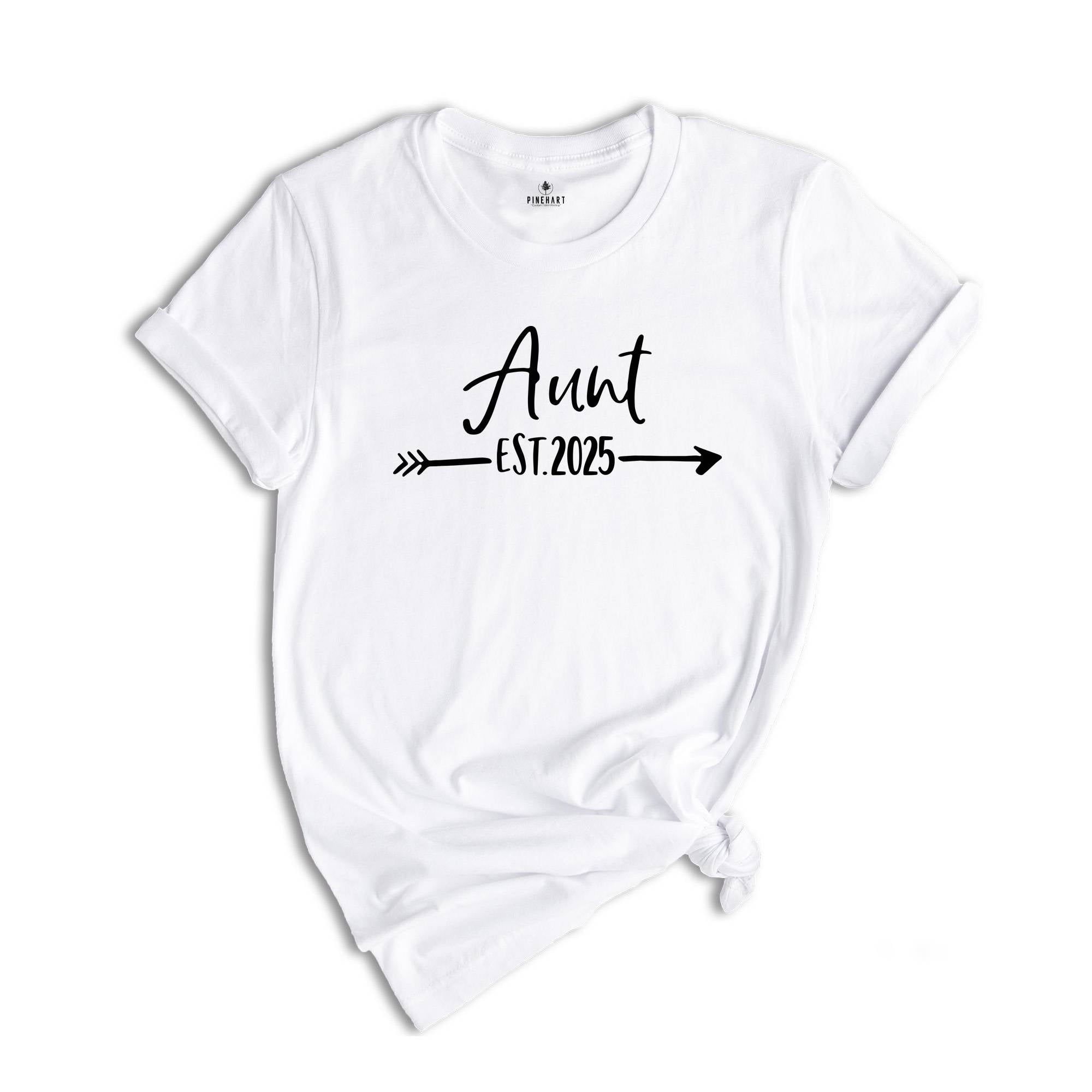 Auntie Est 2025, Gift For Aunt, Auntie Shirt, Pregnancy Reveal, Baby Announcement, New Aunt Shirt, Gift For Sister, Promoted To Aunt T Shirt