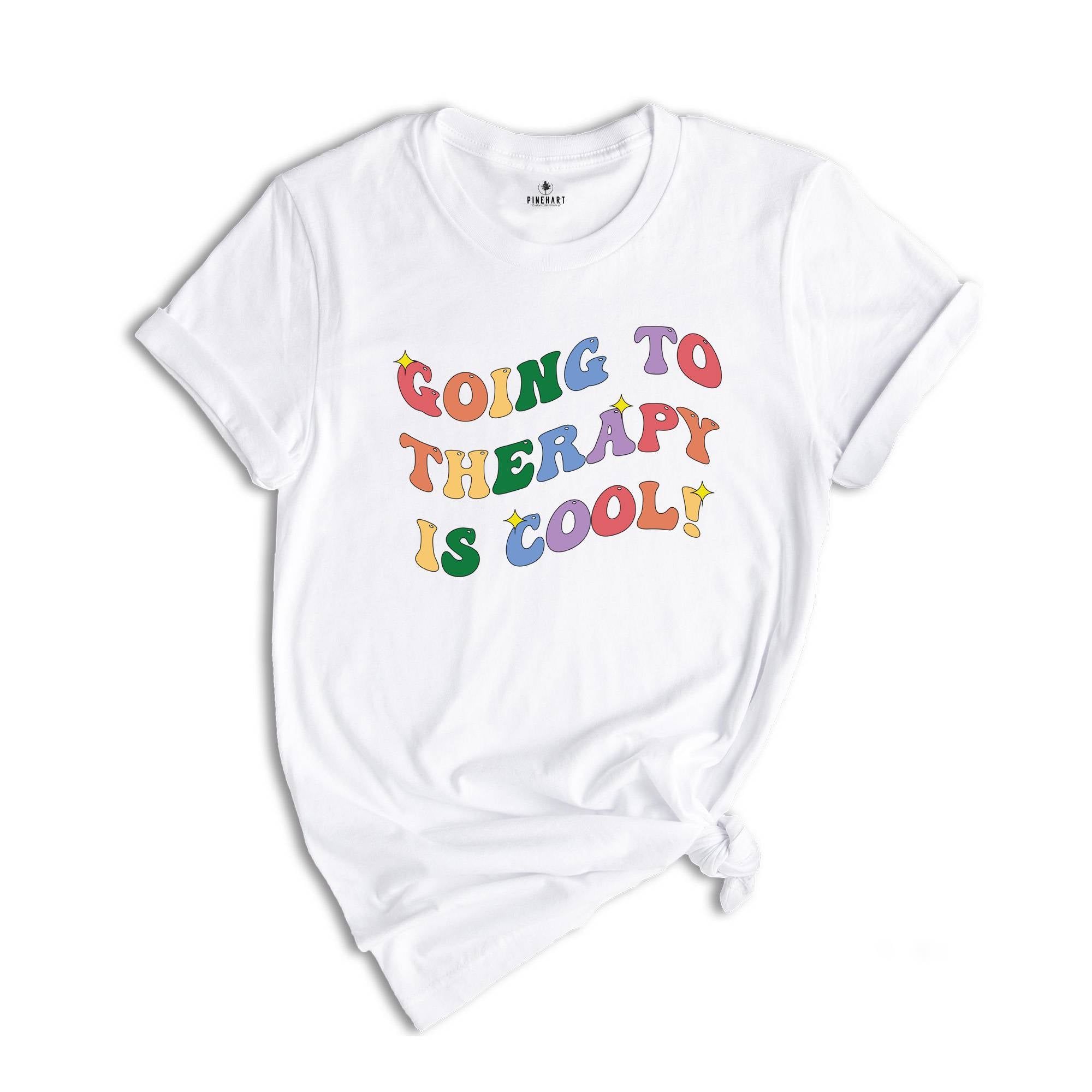 Going to Therapy is Cool Shirt, Mental Health Shirt, Therapist Shirt, Therapy Shirt, Counselor Shirt, Anxiety Shirt, Therapist Sweatshirt